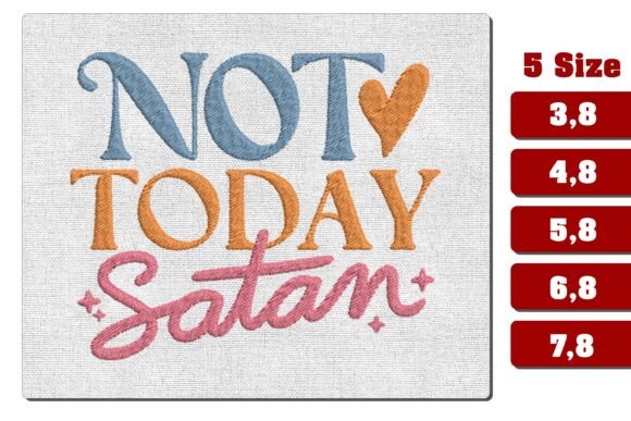 Download Not Today Satan Embroidery Design PES - Design Collection