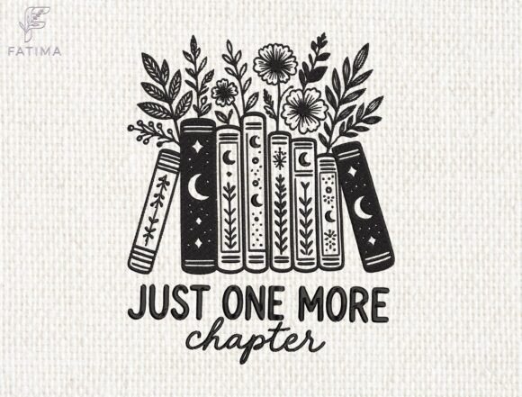 Download Just One More Chapter Embroidery Design - Design Collection